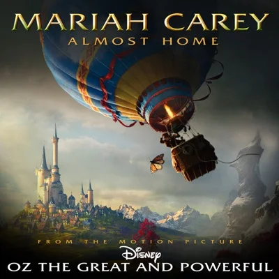 Mariah Carey - Almost Home ("Oz:The Great And ...") 앨범 커버