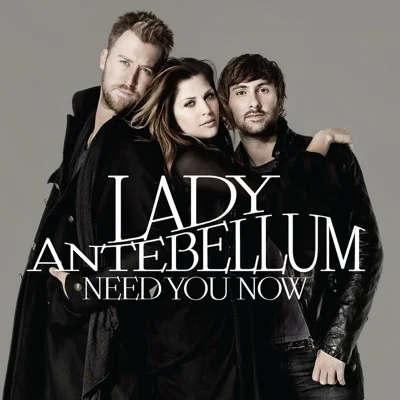 Lady Antebellum - Need You Now 앨범 커버