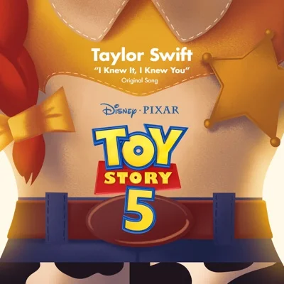 Taylor Swift - I Knew It, I Knew You ('Toy Story 5'OST) 앨범 커버