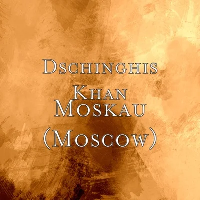 Dschinghis Khan - Moskau 앨범 커버