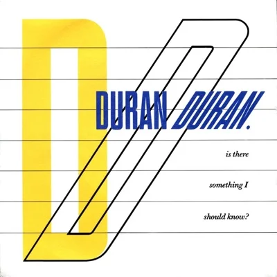 Duran Duran - Is There Something I Should Know? 앨범 커버