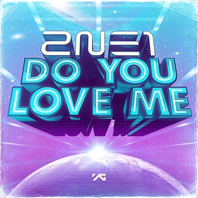 투애니원(2NE1) - Do You Love Me 앨범 커버