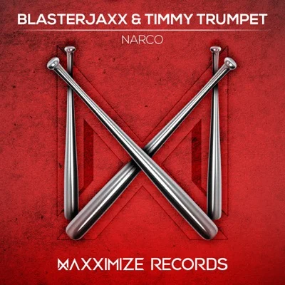 Blasterjaxx,Timmy Trumpet - Narco 앨범 커버